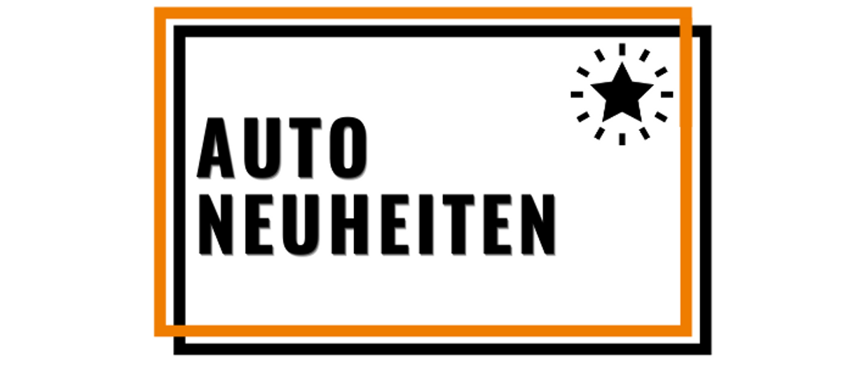 Alles zum Thema Autoneuheiten bei Sixt Neuwagen